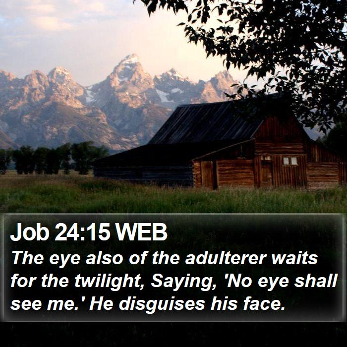 Job 24:15 WEB Bible Study