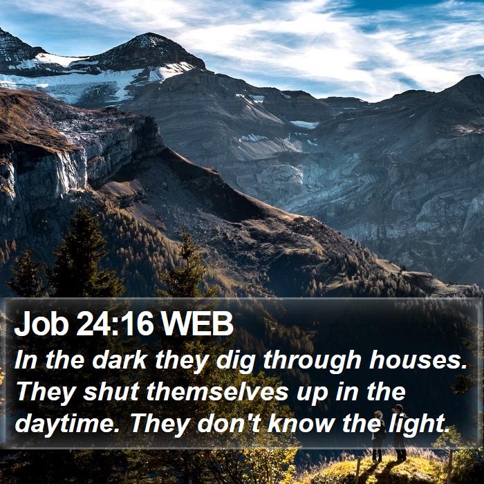 Job 24:16 WEB Bible Study