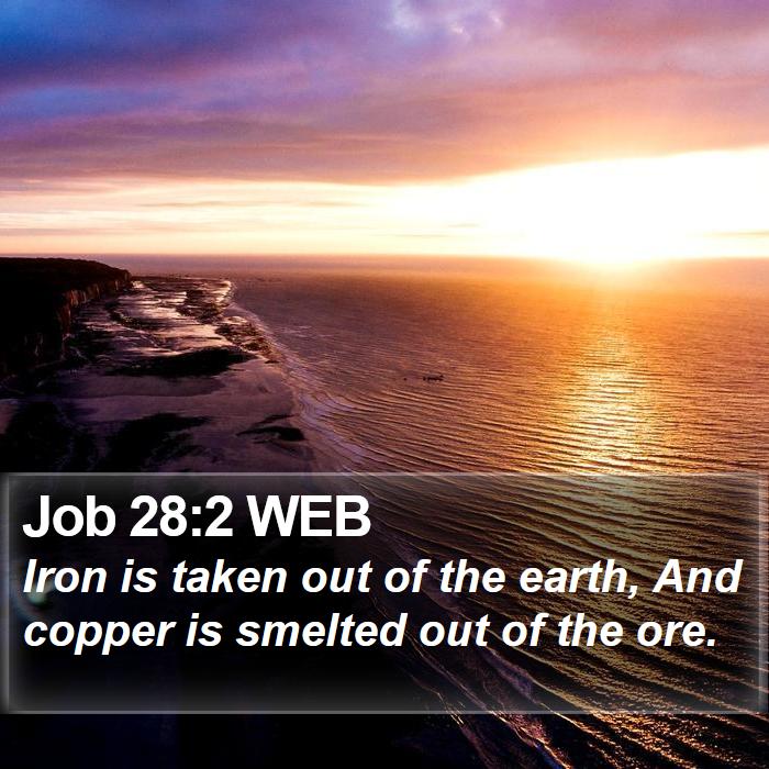 Job 28:2 WEB Bible Study