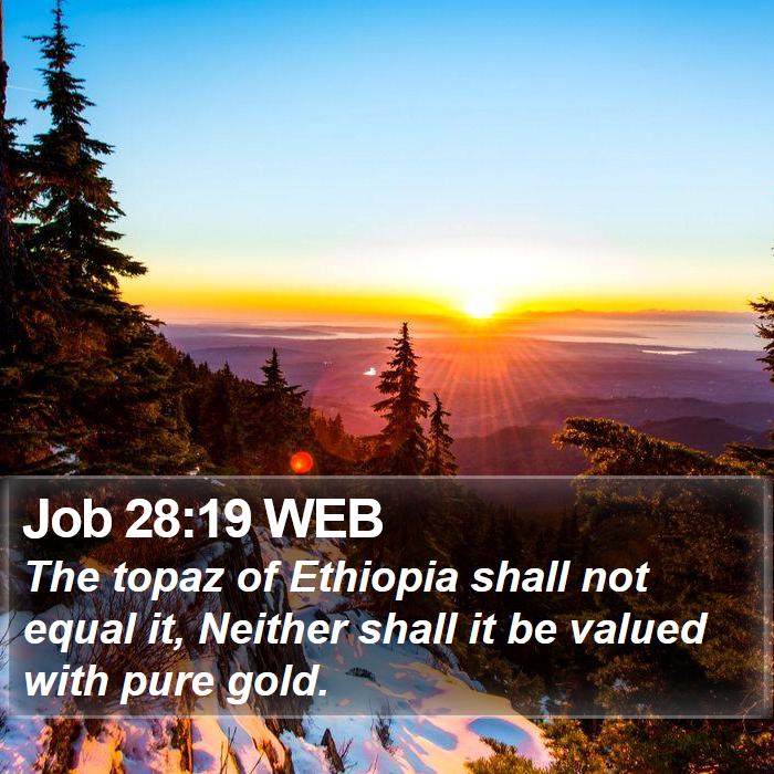 Job 28:19 WEB Bible Study