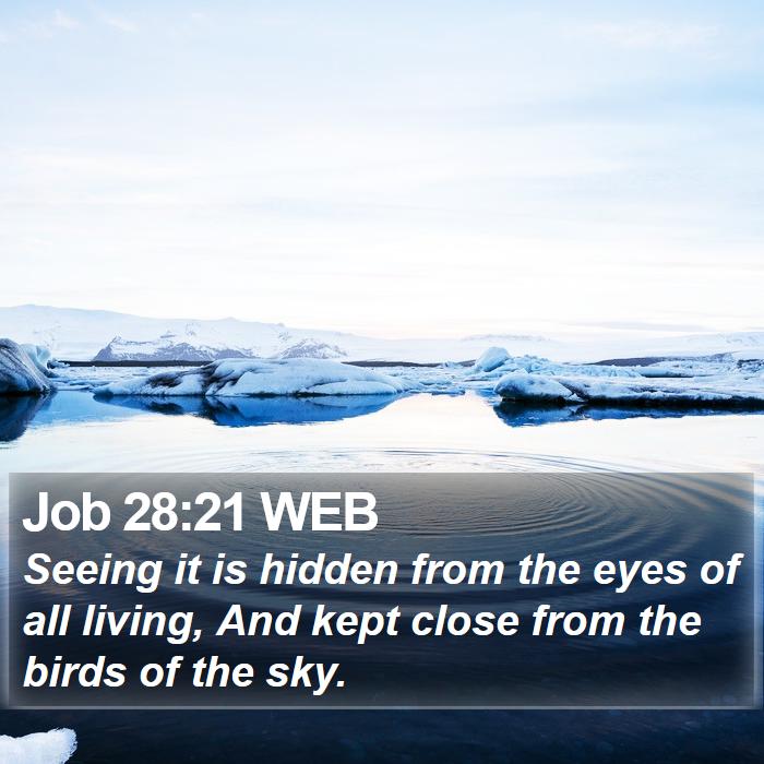 Job 28:21 WEB Bible Study