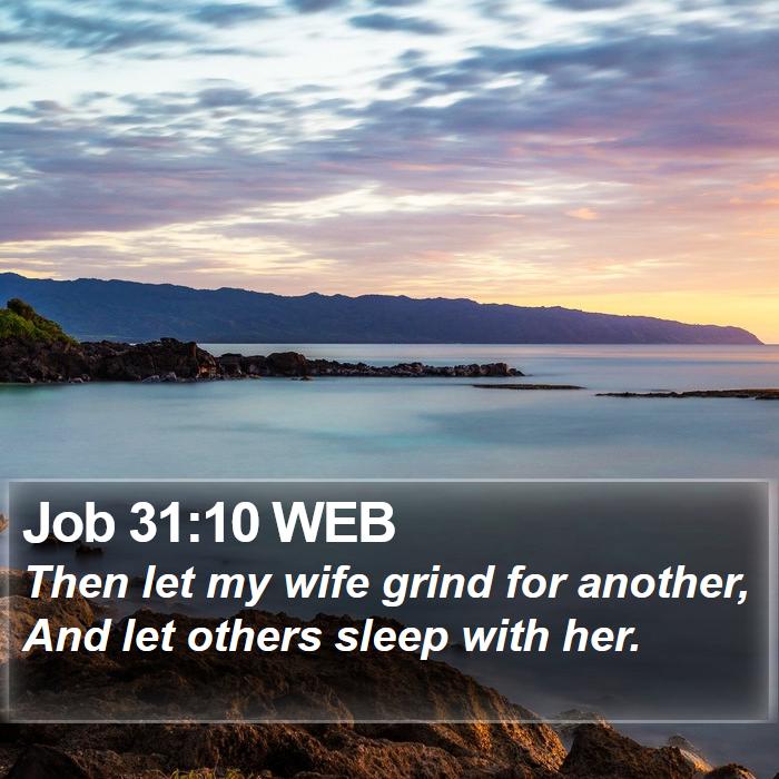 Job 31:10 WEB Bible Study