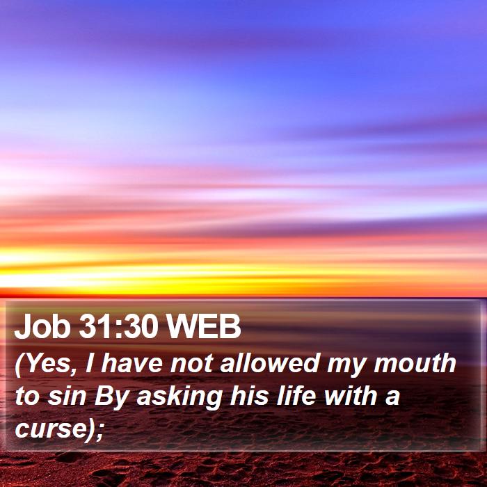 Job 31:30 WEB Bible Study