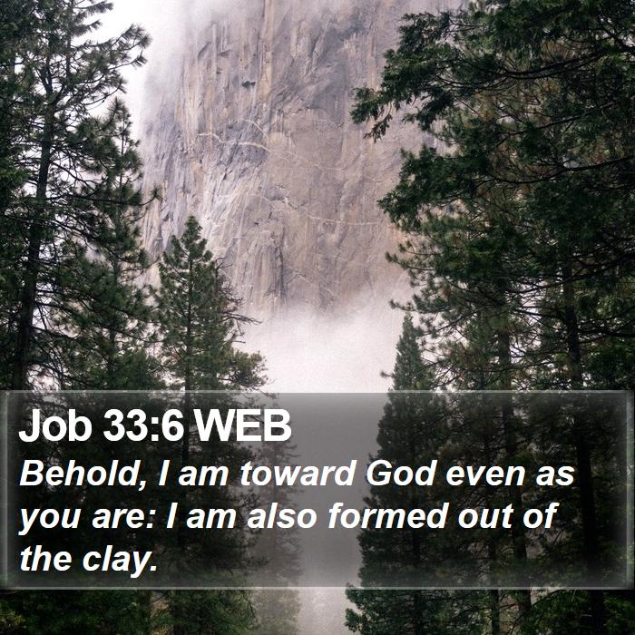 Job 33:6 WEB Bible Study