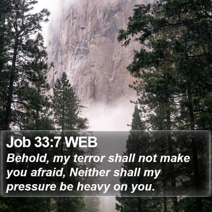 Job 33:7 WEB Bible Study