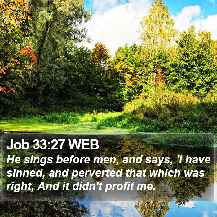 Job 33:27 WEB Bible Study