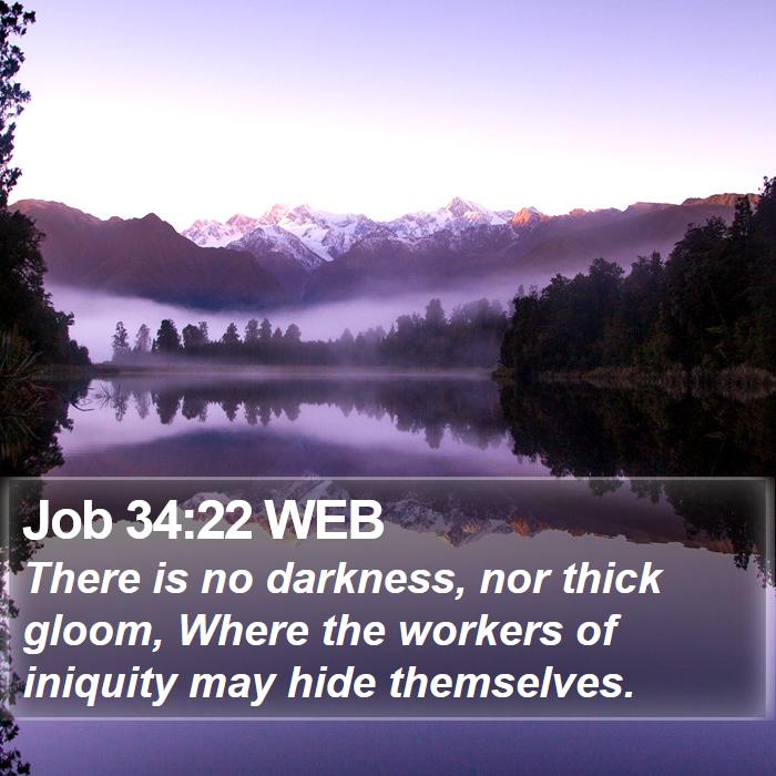 Job 34:22 WEB Bible Study