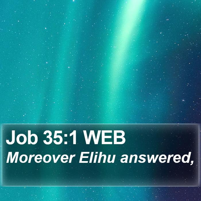 Job 35:1 WEB Bible Study