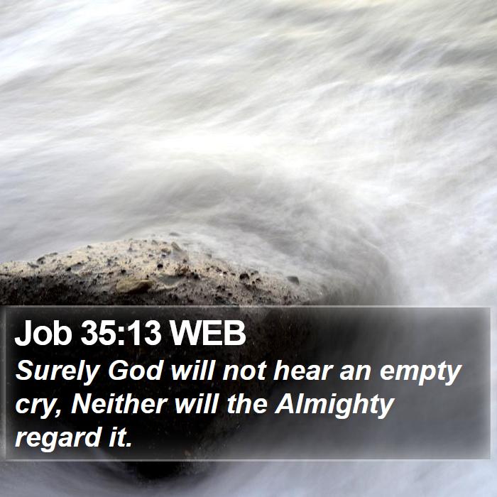 Job 35:13 WEB Bible Study