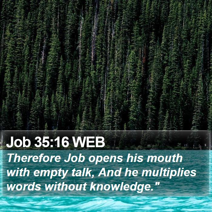 Job 35:16 WEB Bible Study