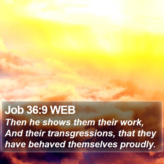 Job 36:9 WEB Bible Study