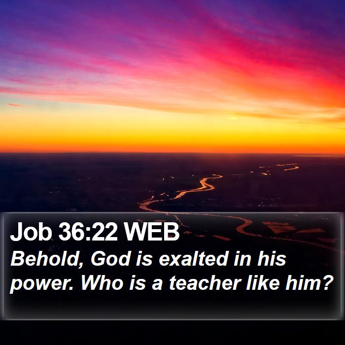 Job 36:22 WEB Bible Study