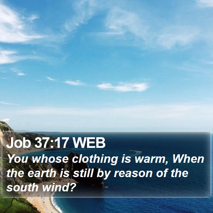 Job 37:17 WEB Bible Study