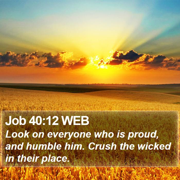 Job 40:12 WEB Bible Study