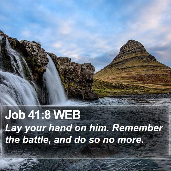 Job 41:8 WEB Bible Study