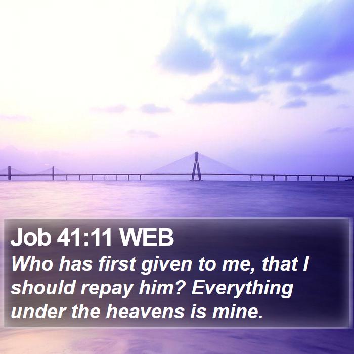 Job 41:11 WEB Bible Study