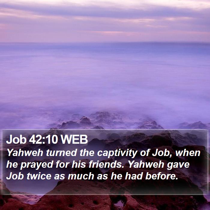 Job 42:10 WEB Bible Study