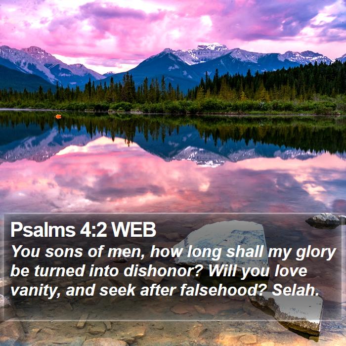 Psalms 4:2 WEB Bible Study