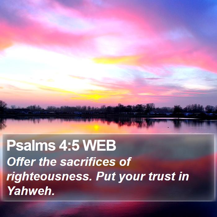 Psalms 4:5 WEB Bible Study