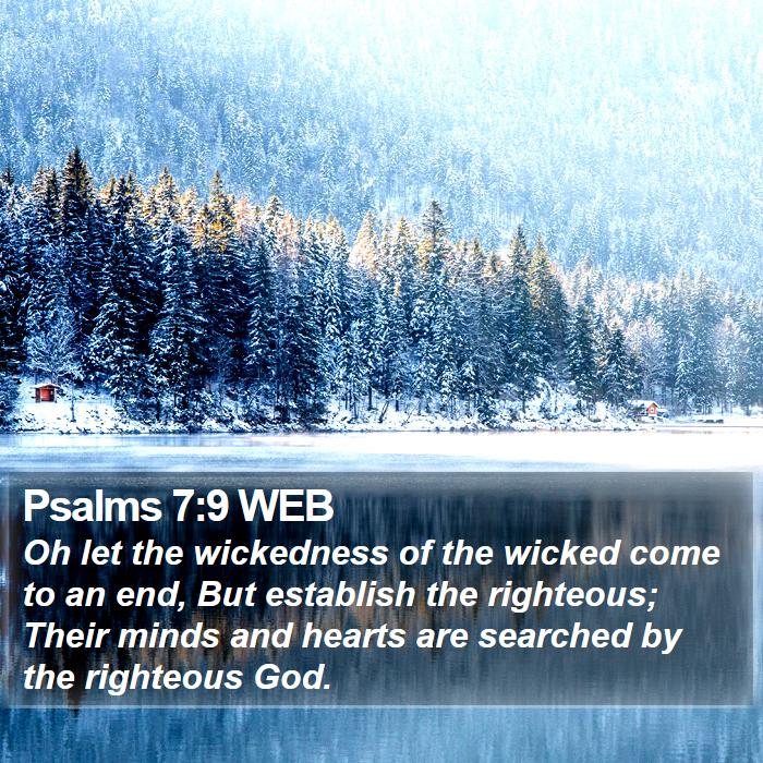 Psalms 7:9 WEB Bible Study