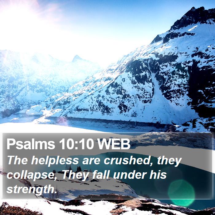 Psalms 10:10 WEB Bible Study