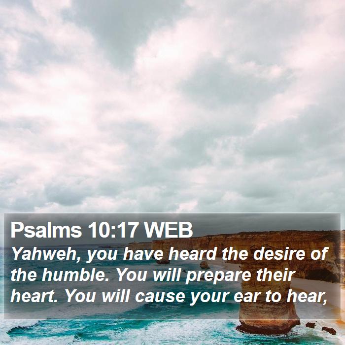 Psalms 10:17 WEB Bible Study