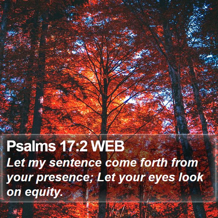 Psalms 17:2 WEB Bible Study