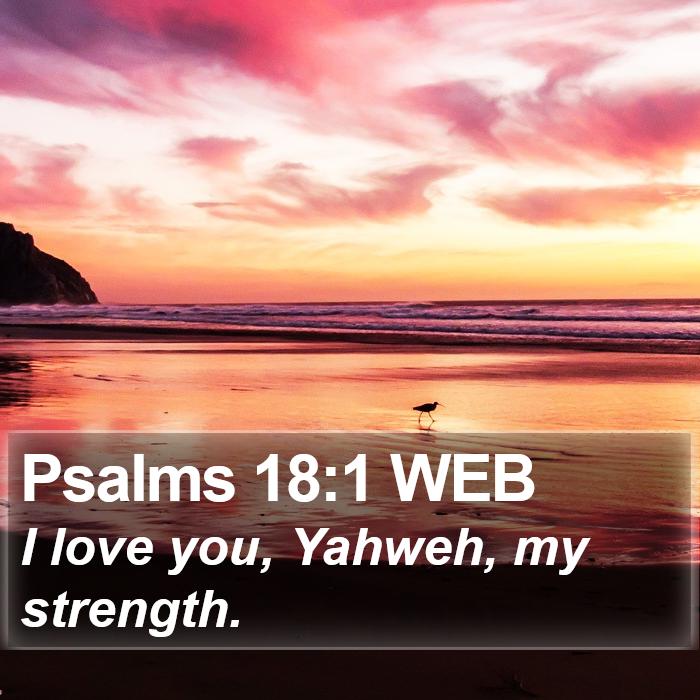 Psalms 18:1 WEB Bible Study