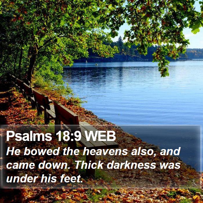 Psalms 18:9 WEB Bible Study