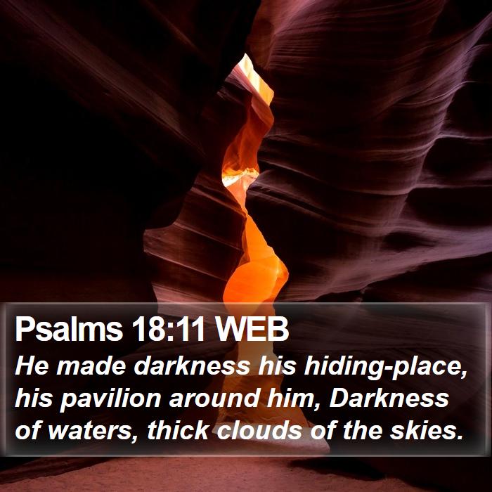 Psalms 18:11 WEB Bible Study