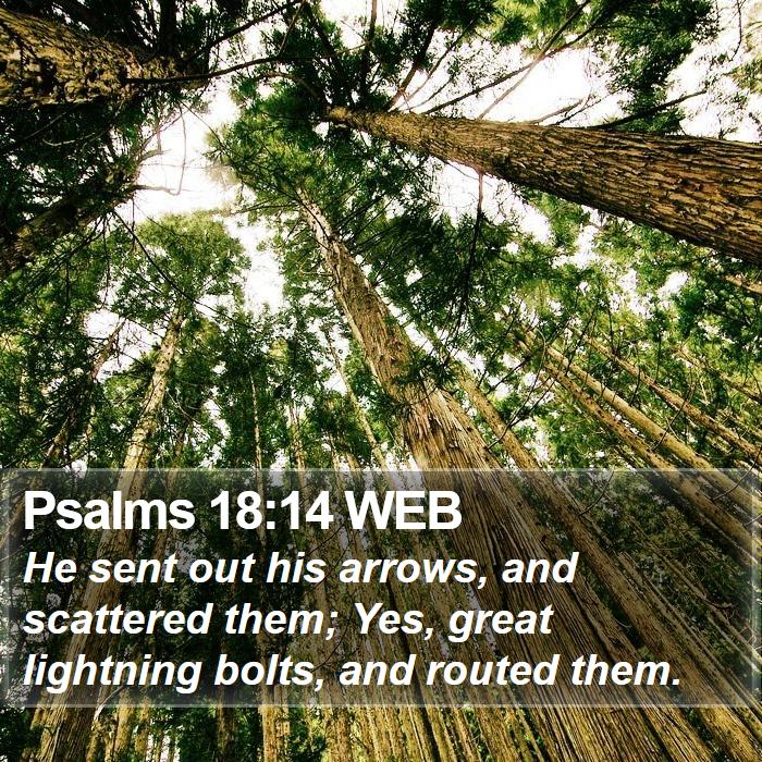 Psalms 18:14 WEB Bible Study