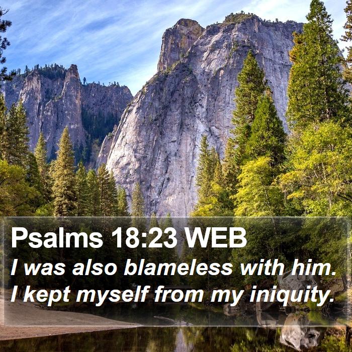 Psalms 18:23 WEB Bible Study