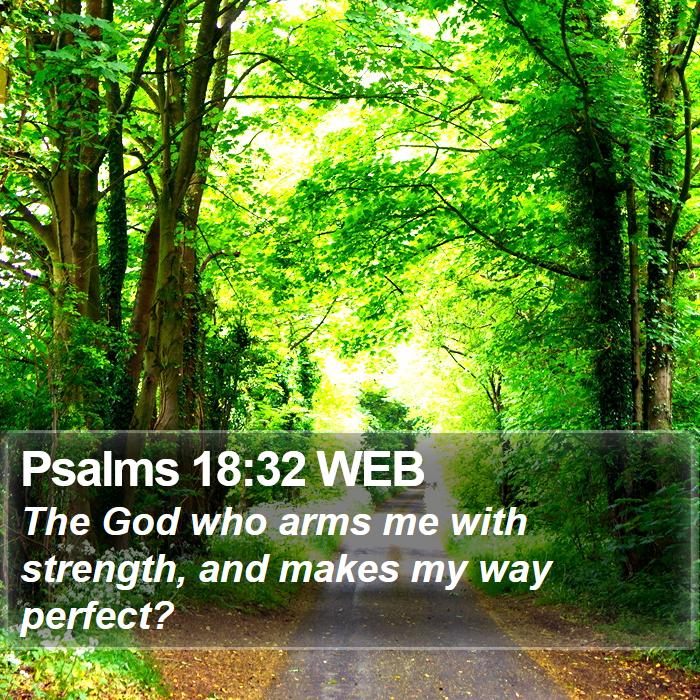 Psalms 18:32 WEB Bible Study