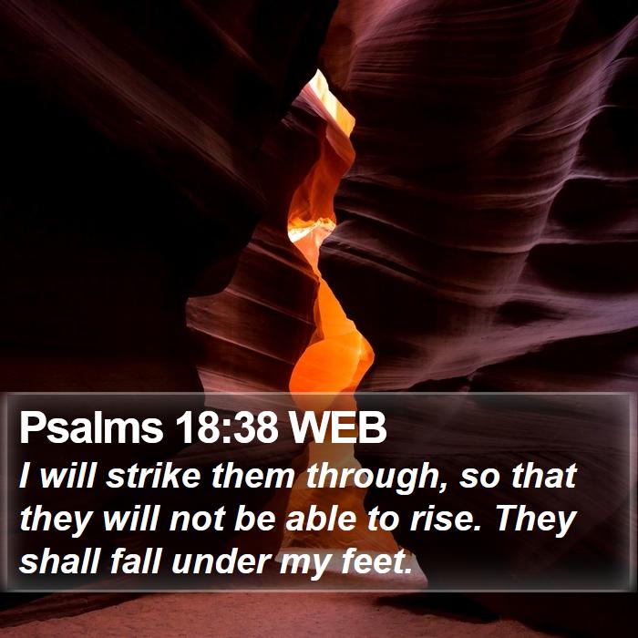 Psalms 18:38 WEB Bible Study