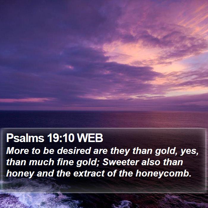 Psalms 19:10 WEB Bible Study