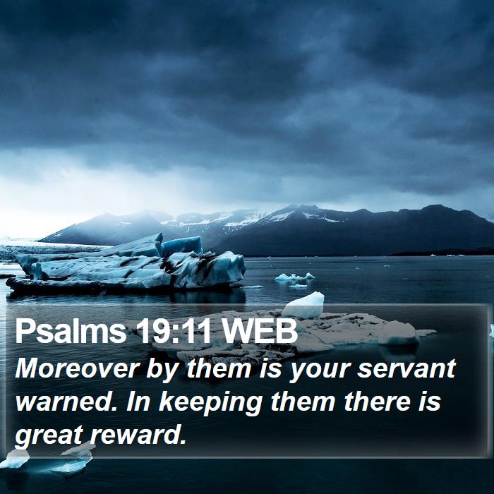 Psalms 19:11 WEB Bible Study