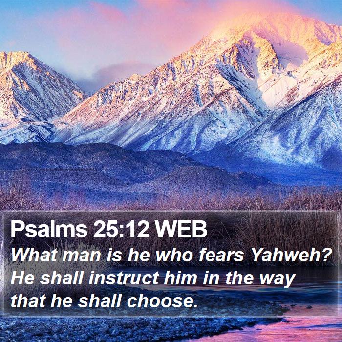 Psalms 25:12 WEB Bible Study