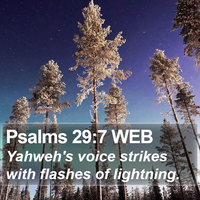 Psalms 29:7 WEB Bible Study