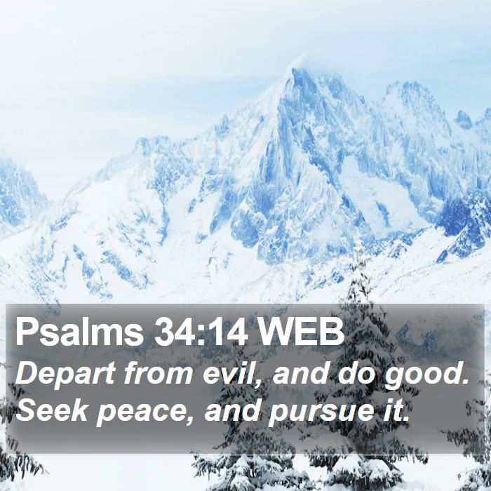 Psalms 34:14 WEB Bible Study