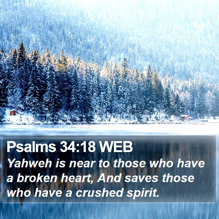 Psalms 34:18 WEB Bible Study