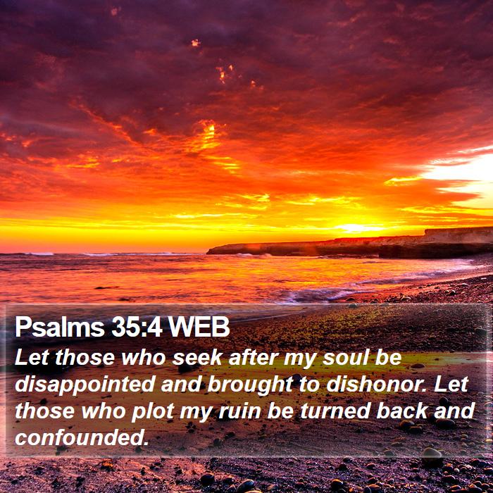 Psalms 35:4 WEB Bible Study