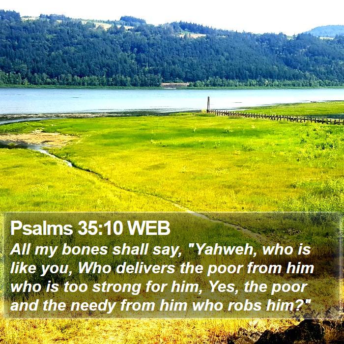 Psalms 35:10 WEB Bible Study