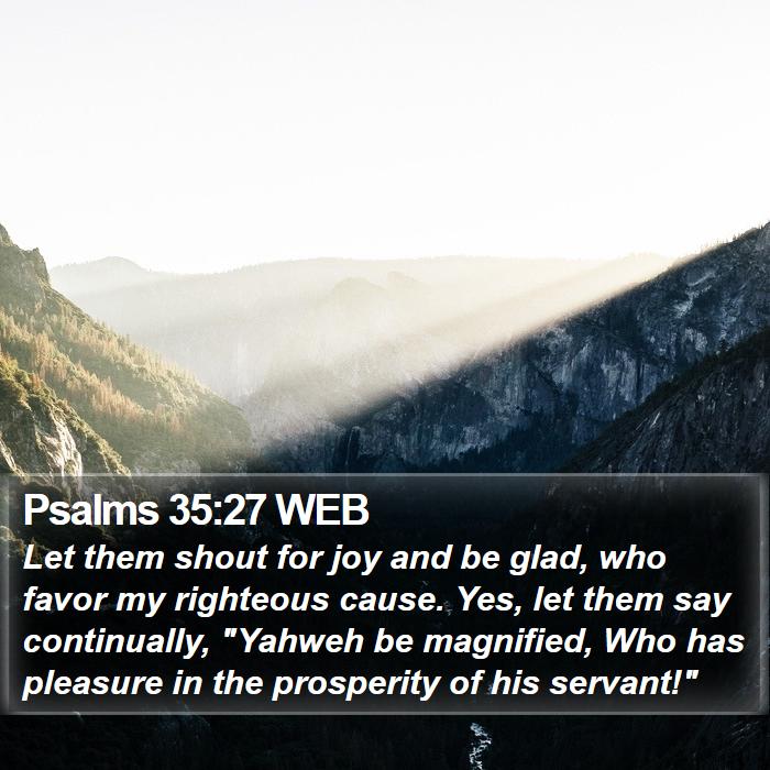 Psalms 35:27 WEB Bible Study