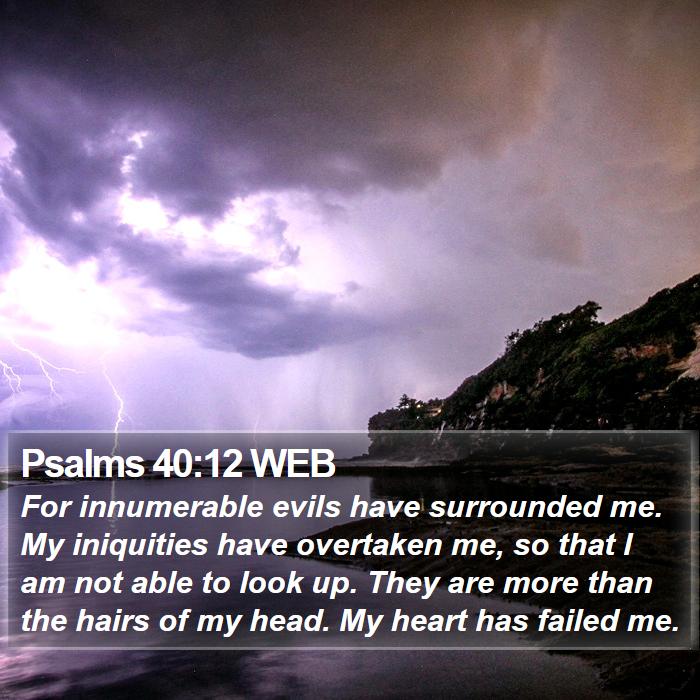 Psalms 40:12 WEB Bible Study