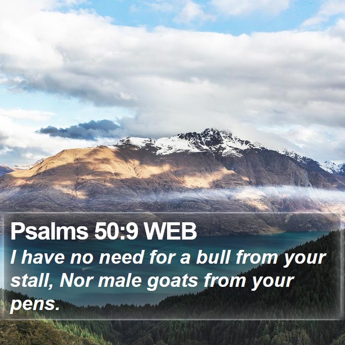 Psalms 50:9 WEB Bible Study