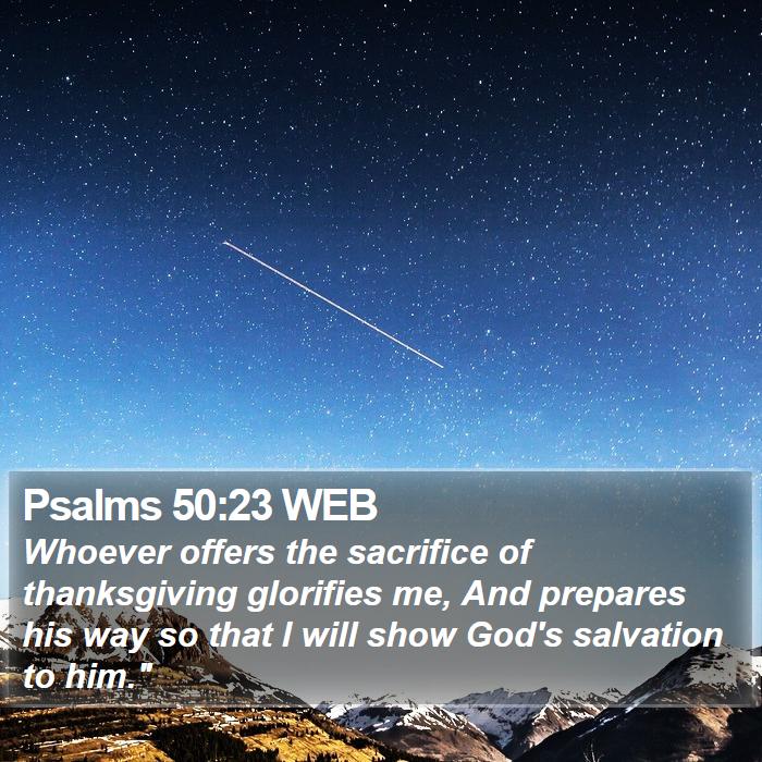 Psalms 50:23 WEB Bible Study