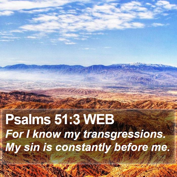 Psalms 51:3 WEB Bible Study