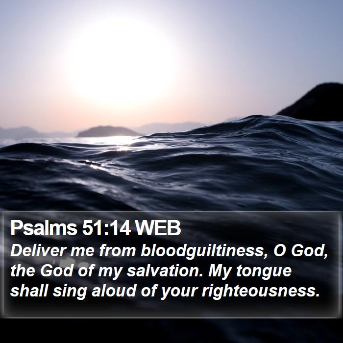 Psalms 51:14 WEB Bible Study