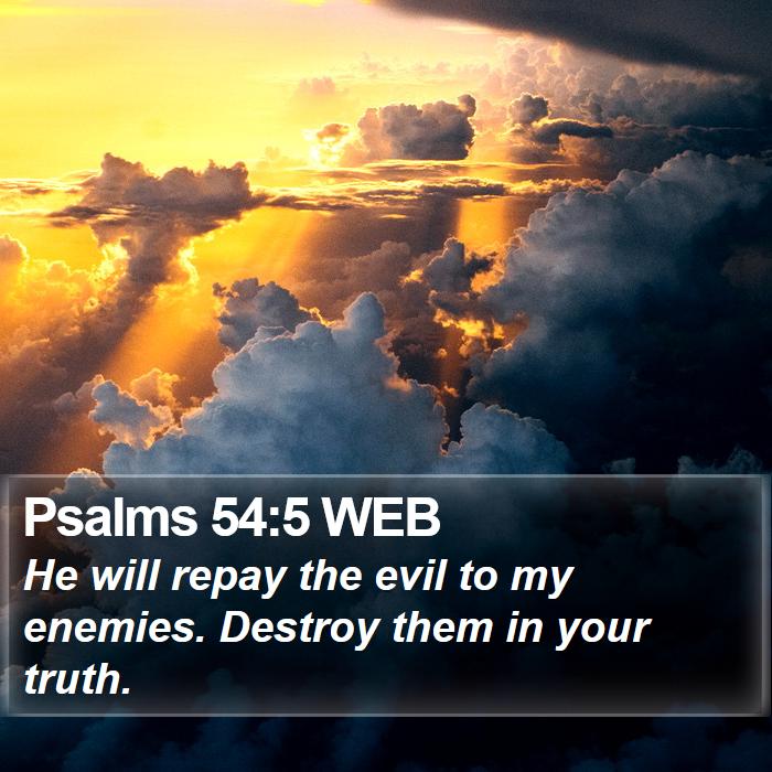 Psalms 54:5 WEB Bible Study