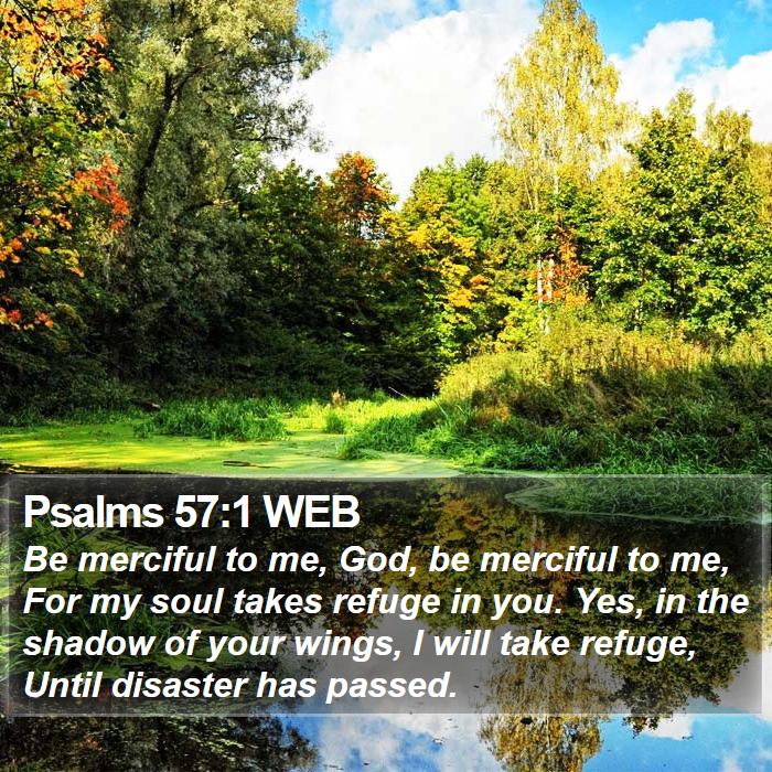 Psalms 57:1 WEB Bible Study